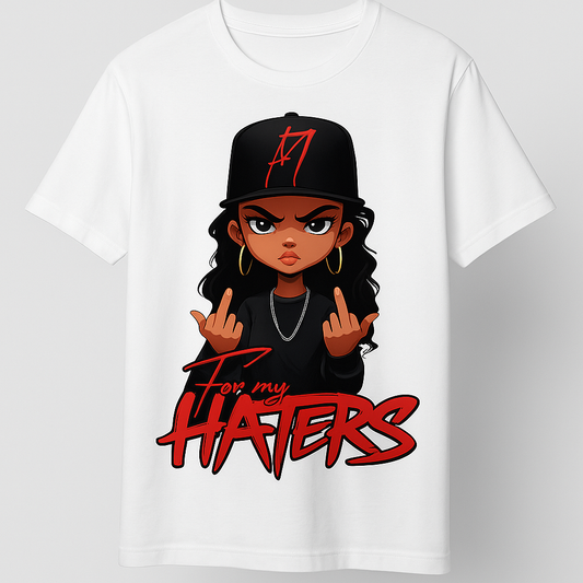Vorverkauf 👀📌 Tshirts Damen und Herren mit Sublimationsdruck- For  my HATERS "